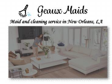 Residential & Home Maid Cleaning Services in New Orleans