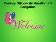 Century Siliconcity Marathahalli Bangalore Call@9739976422 PowerPoint PPT Presentation