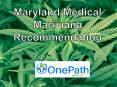 Maryland Medical Marijuana Recommendation PowerPoint PPT Presentation