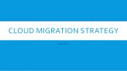 How to create Cloud Migration Strategy?
