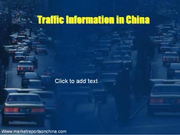 Traffic Information in China