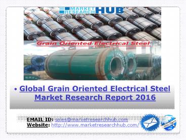 Global Grain Oriented Electrical Steel Market Research Report 2016