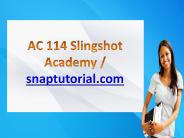 AC 114 Slingshot Academy / snaptutorial.com