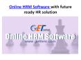 Online HRM Software with future ready HR solution PowerPoint PPT Presentation