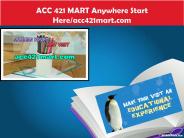 ACC 421 MART Anywhere Start Here/acc421mart.com
