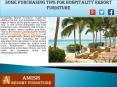 Some Purchasing Tips For Hospitality Resort Furniture PowerPoint PPT Presentation