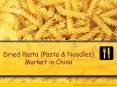 Dried Pasta (Pasta & Noodles) Market in China PowerPoint PPT Presentation
