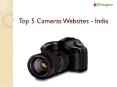 Top 5 Cameras websites PowerPoint PPT Presentation