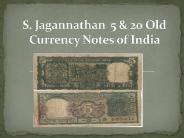 S. Jagannathan  5 & 20 Old Currency Notes of India