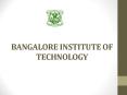 BANGALORE INSTITUTE OF TECHNOLOGY PowerPoint PPT Presentation