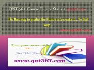 QNT 561 Course Future Starts / qnt561dotcom