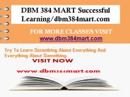 DBM 384 MART Successful Learning/dbm384mart.com