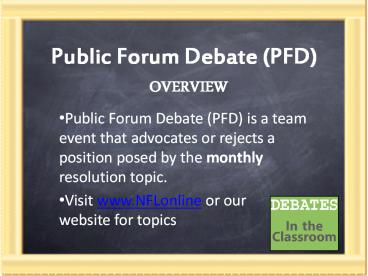 Public Forum Debate (PFD)