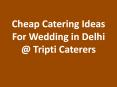 Cheap Catering For Wedding in Delhi