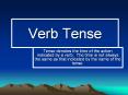 Verb Tense PowerPoint PPT Presentation
