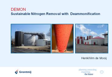 DEMON Sustainable Nitrogen Removal with Deammonification