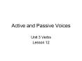 Active and Passive Voices PowerPoint PPT Presentation