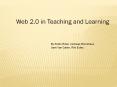 What is Web 2.0 and How Can it Enhance Teaching and Learning? PowerPoint PPT Presentation