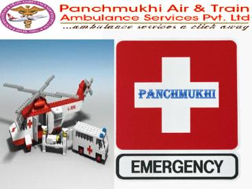 Well managed Air Ambulance Services from Delhi-Guwahati by Panchmukhi