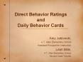 Direct Behavior Ratings and Daily Behavior Cards PowerPoint PPT Presentation