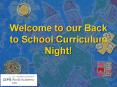 Welcome to our Back to School Curriculum Night! PowerPoint PPT Presentation