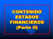 CONTENIDO ESTADOS FINANCIEROS (Parte II)