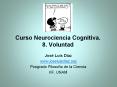 Curso Neurociencia Cognitiva. 8. Voluntad PowerPoint PPT Presentation