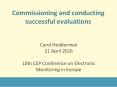 Commissioning and conducting successful evaluations PowerPoint PPT Presentation