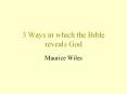 3 Ways in which the Bible reveals God PowerPoint PPT Presentation