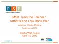 MSK Train the Trainer 1 PowerPoint PPT Presentation