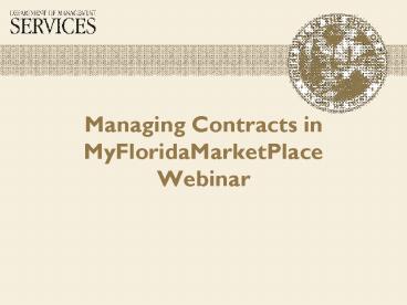 Managing Contracts in MyFloridaMarketPlace Webinar