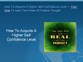 How To Acquire A Higher Self Confidence Level PowerPoint PPT Presentation