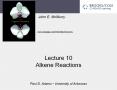 Lecture 10 Alkene Reactions PowerPoint PPT Presentation