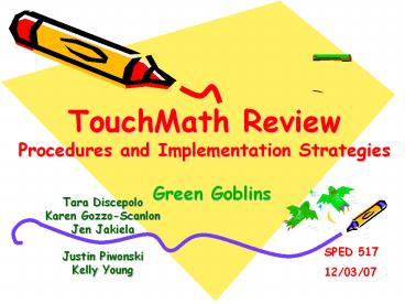 TouchMath Review Procedures and Implementation Strategies Green Goblins ...