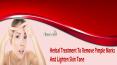 Herbal Treatment To Remove Pimple Marks And Lighten Skin Tone