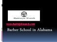 Barber School in Alabama - www.hairstylewatch.com PowerPoint PPT Presentation