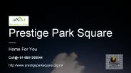 Prestige Park Square