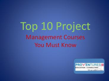 Top 10 Project Management Courses You Must Know
