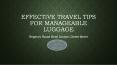 Effective Travel Tips for Manageable Luggage PowerPoint PPT Presentation
