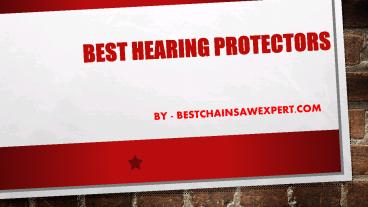 Best Hearing Protectors