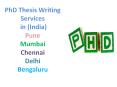 High Quality PhD Thesis Writing Services in Pune,Mumbai,Chennai,Bangalore PowerPoint PPT Presentation