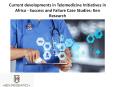 Current developments in Telemedicine Initiatives in Africa - Success and Failure Case Studies: Ken Research PowerPoint PPT Presentation