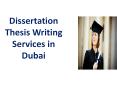 Dissertation Thesis Writing Services in Dubai PowerPoint PPT Presentation