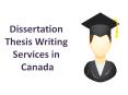 Dissertation Thesis Writing Services in Canada PowerPoint PPT Presentation