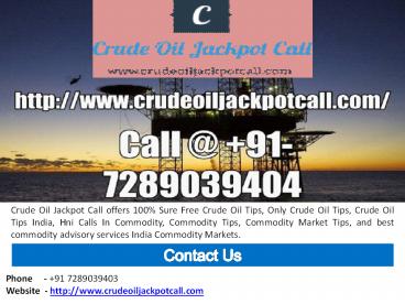 Only Crude Oil Tips Provider