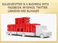 Xclusiveoffer is a business with Facebook, MySpace, twitter, Linkedin and Blogger PowerPoint PPT Presentation