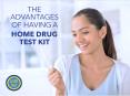 The Advantages Of Having A Home Drug Test Kit PowerPoint PPT Presentation