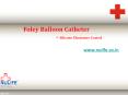 Foley balloon catheter -Nulife PowerPoint PPT Presentation