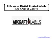 5 Reasons Digital Printed Labels are A Great Choice