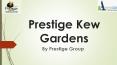 Prestige Kew Gardens East Bangalore PowerPoint PPT Presentation